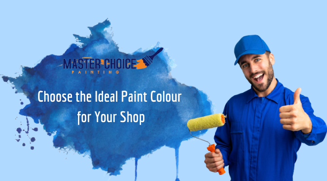 Choose the Ideal Paint Colour for Your Shop